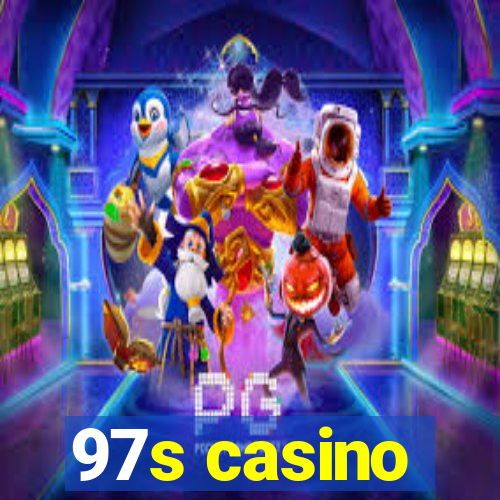 97s casino